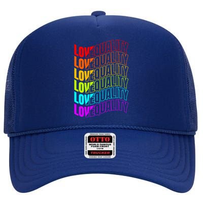 Colorful Love And Equality Lgbtq Pride Month Gift High Crown Mesh Back Trucker Hat