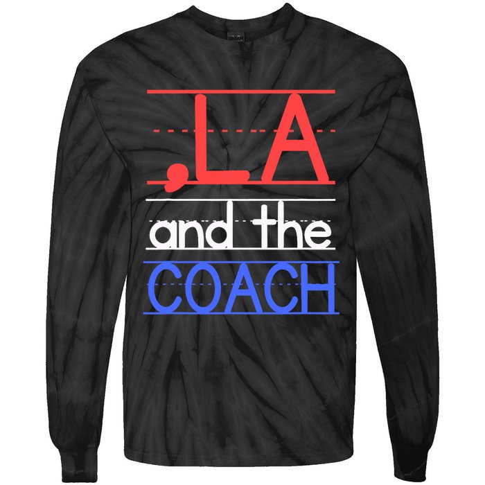 Comma La And The Coach Harris Walz 2024 Educators Tie-Dye Long Sleeve Shirt