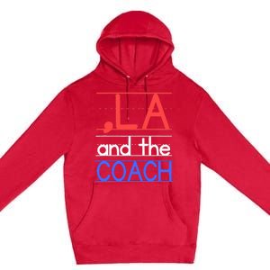 Comma La And The Coach Harris Walz 2024 Educators Premium Pullover Hoodie