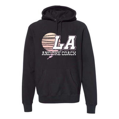 Comma La And The Coach Kamala Harris & Tim Walz Premium Hoodie