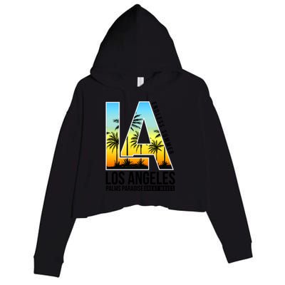 Cool Los Angeles California Dreaming Los Angeles California Gift Crop Fleece Hoodie