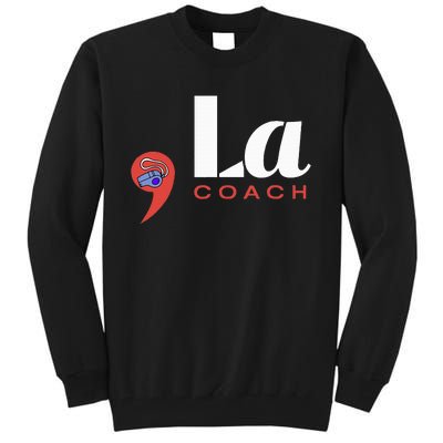 Comma La And The Coach Tall Sweatshirt