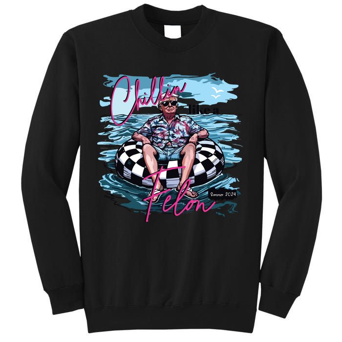 Chillin Like A Felon Funny Trump Trump Summer 2024 Sweatshirt