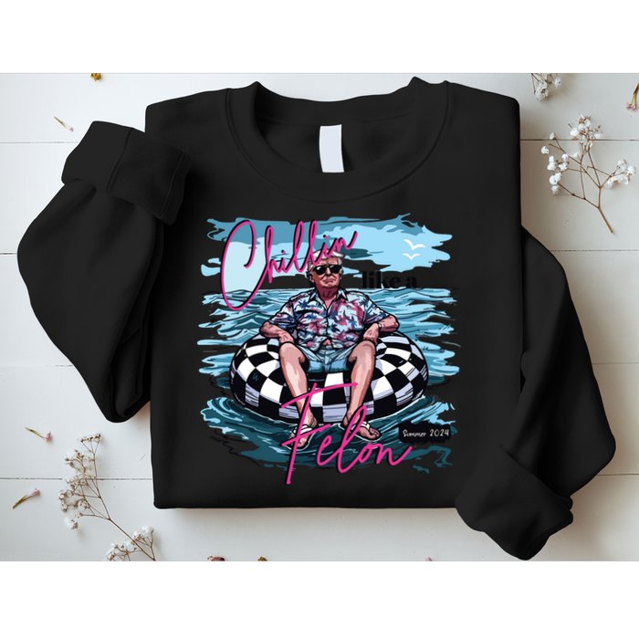 Chillin Like A Felon Funny Trump Trump Summer 2024 Sweatshirt