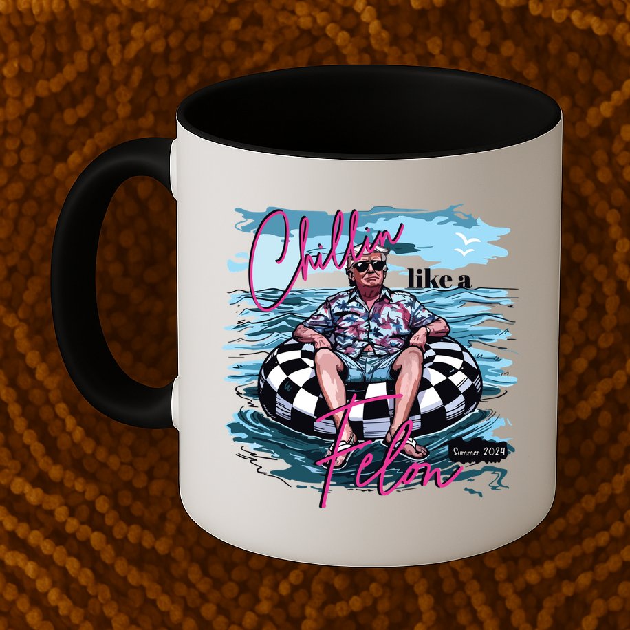 Chillin Like A Felon Funny Trump Trump Summer 2024 Mug