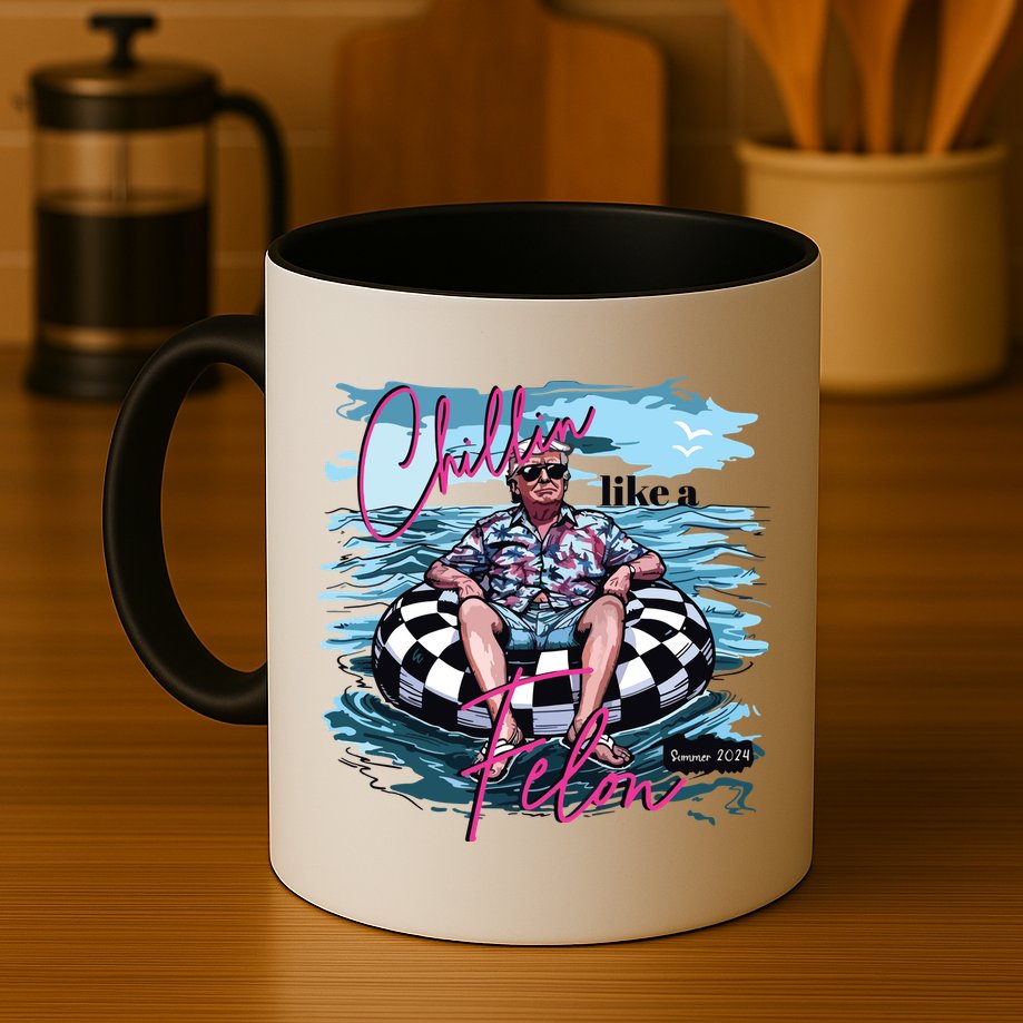Chillin Like A Felon Funny Trump Trump Summer 2024 Mug