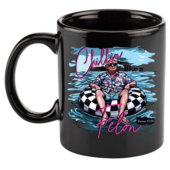 Chillin Like A Felon Funny Trump Trump Summer 2024 11oz C Handle Ceramic Mug