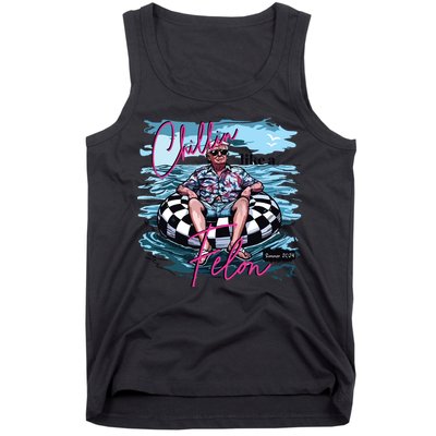Chillin Like A Felon Funny Trump Trump Summer 2024 Tank Top