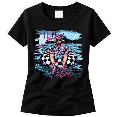 Chillin Like A Felon Funny Trump Trump Summer 2024 Womens T-Shirt