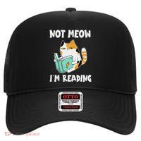 Cat Lover And Love Reading Not Meow IM Reading Cat & Book High Crown Mesh Back Trucker Hat
