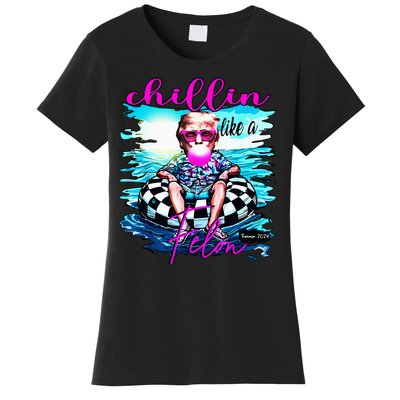 Chillin Like A Felon Retro Summer Funny Trump 2024 Women's T-Shirt