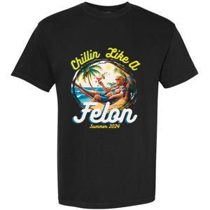 Chillin Like A Felon Trump 2024 Hawaiian Garment-Dyed Heavyweight T-Shirt