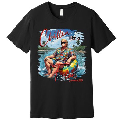 Chillin Like A Felon Summer 2024 Premium T-Shirt