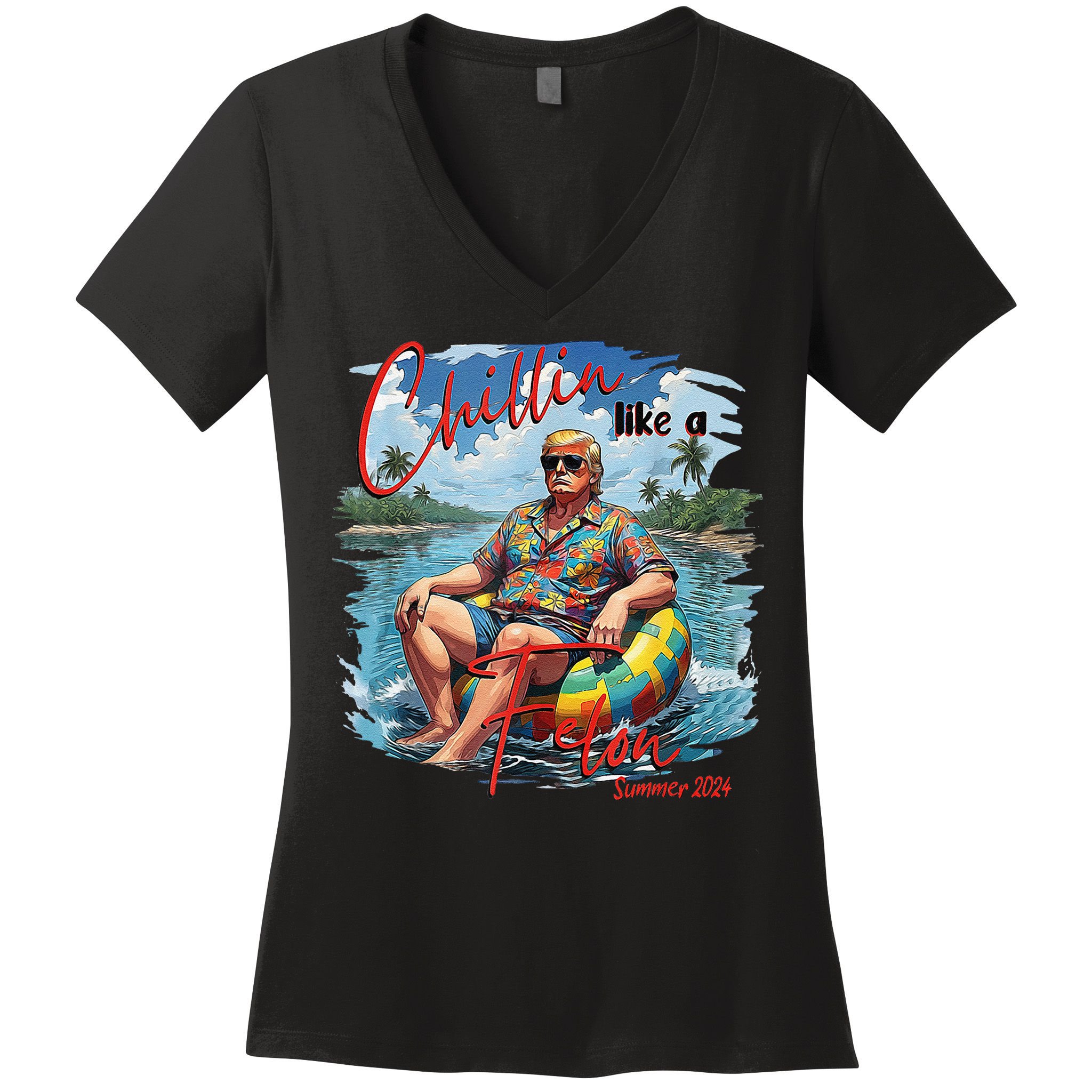 Chillin Like A Felon Summer 2024 Women's V-Neck T-Shirt