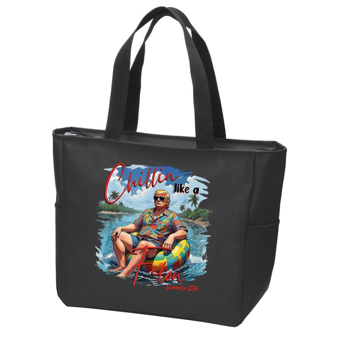 Chillin Like A Felon Summer 2024 Zip Tote Bag