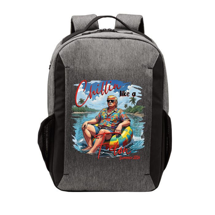 Chillin Like A Felon Summer 2024 Vector Backpack