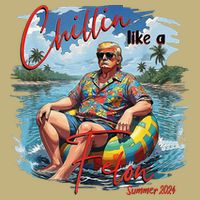Chillin Like A Felon Summer 2024 T-Shirt