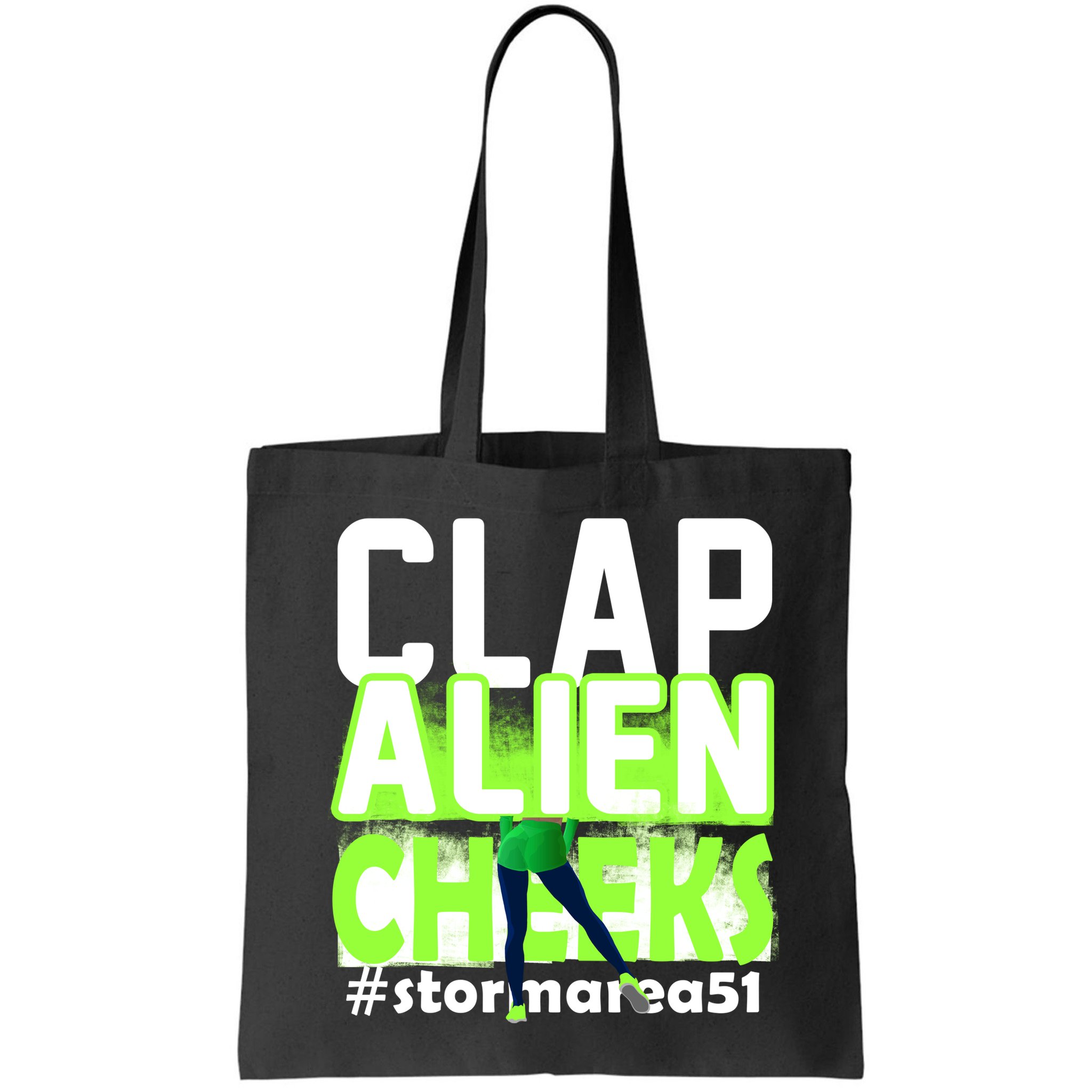 Clap Alien Cheeks Storm Area 51 Bag