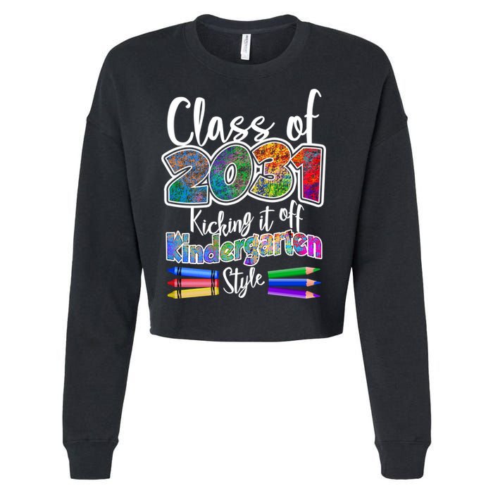 Class Of 2031 Kicking It Off Kindergarten Style Cropped Pullover Crew
