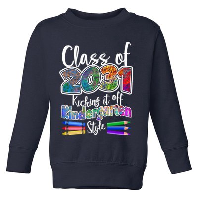 Class Of 2031 Kicking It Off Kindergarten Style Toddler Sweatshirt
