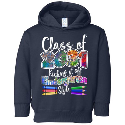 Class Of 2031 Kicking It Off Kindergarten Style Toddler Hoodie