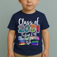 Class Of 2031 Kicking It Off Kindergarten Style Toddler T-Shirt