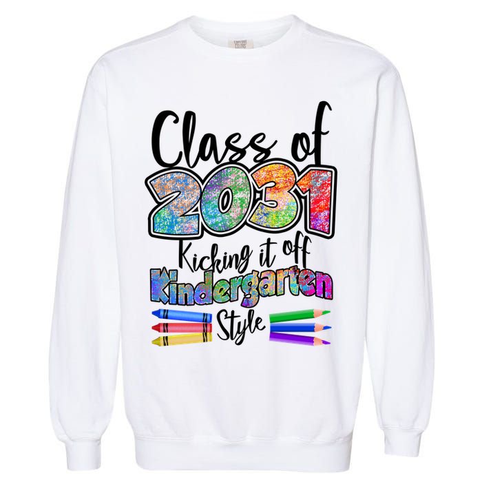 Class Of 2031 Kicking It Off Kindergarten Style Garment-Dyed Sweatshirt