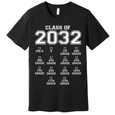Class Of 2032 Grades Checklist Funny Premium T-Shirt