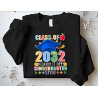 Class of 2032 Kicking off Kindergarten Sweatshirt