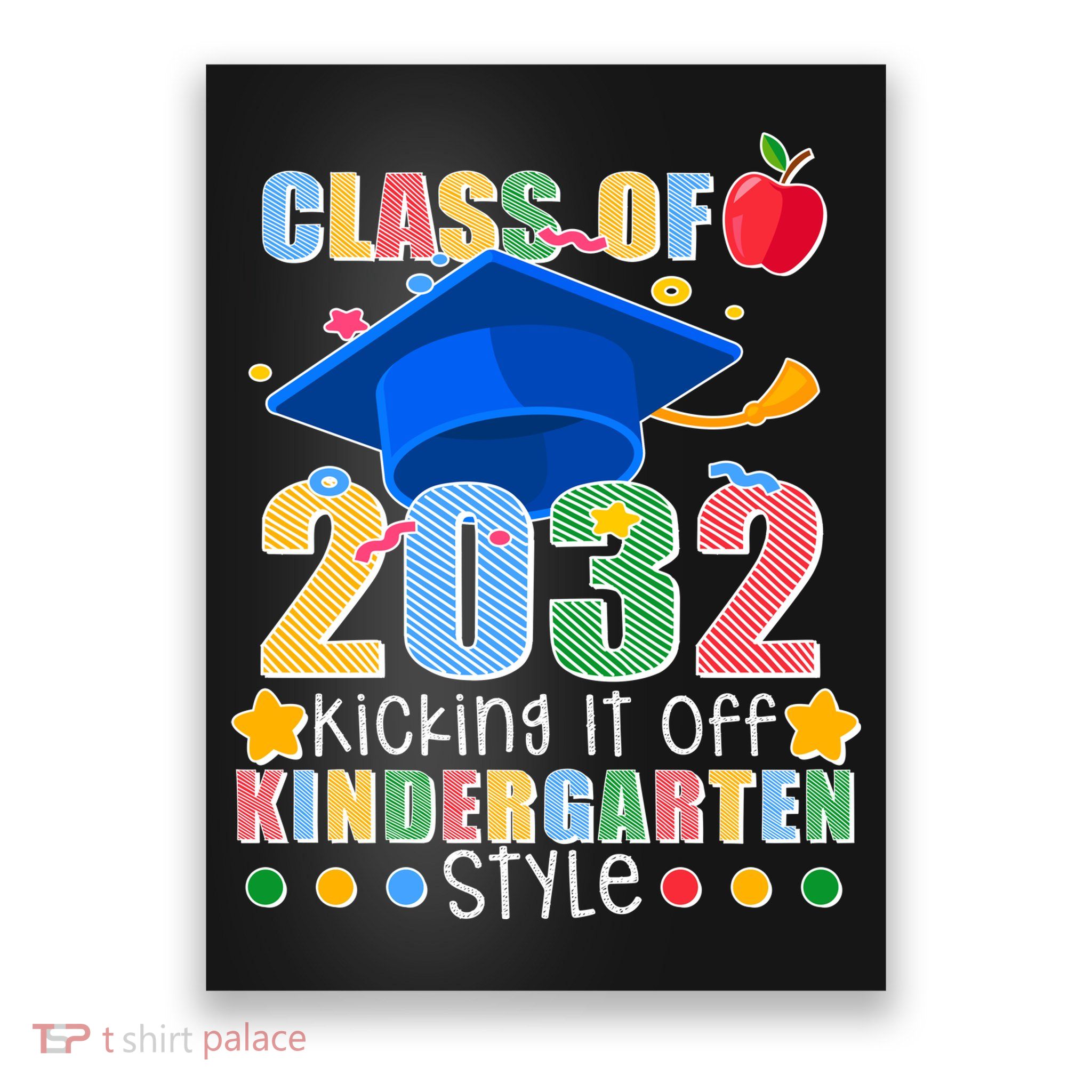Class of 2032 Kicking off Kindergarten Poster