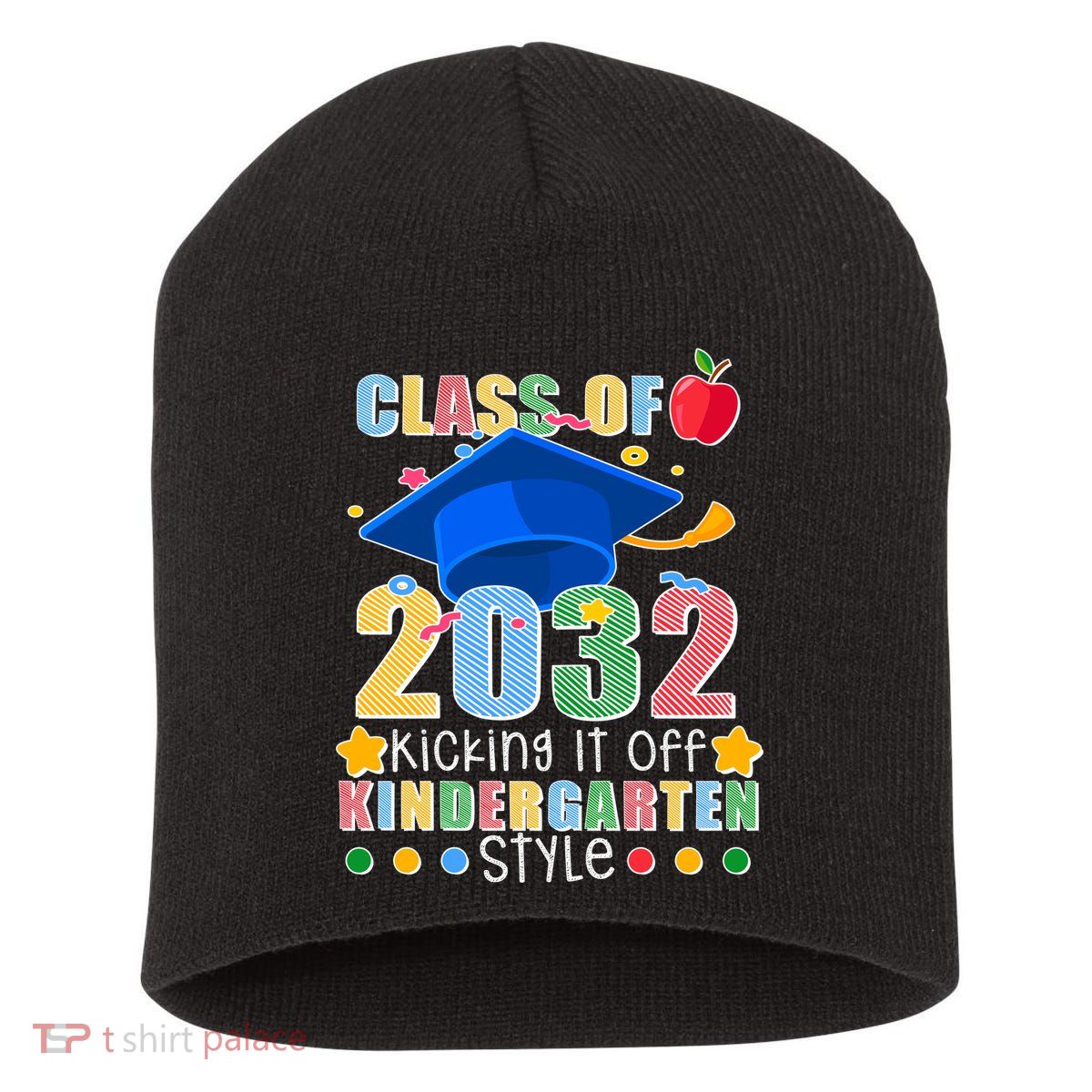 Class of 2032 Kicking off Kindergarten Short Acrylic Beanie