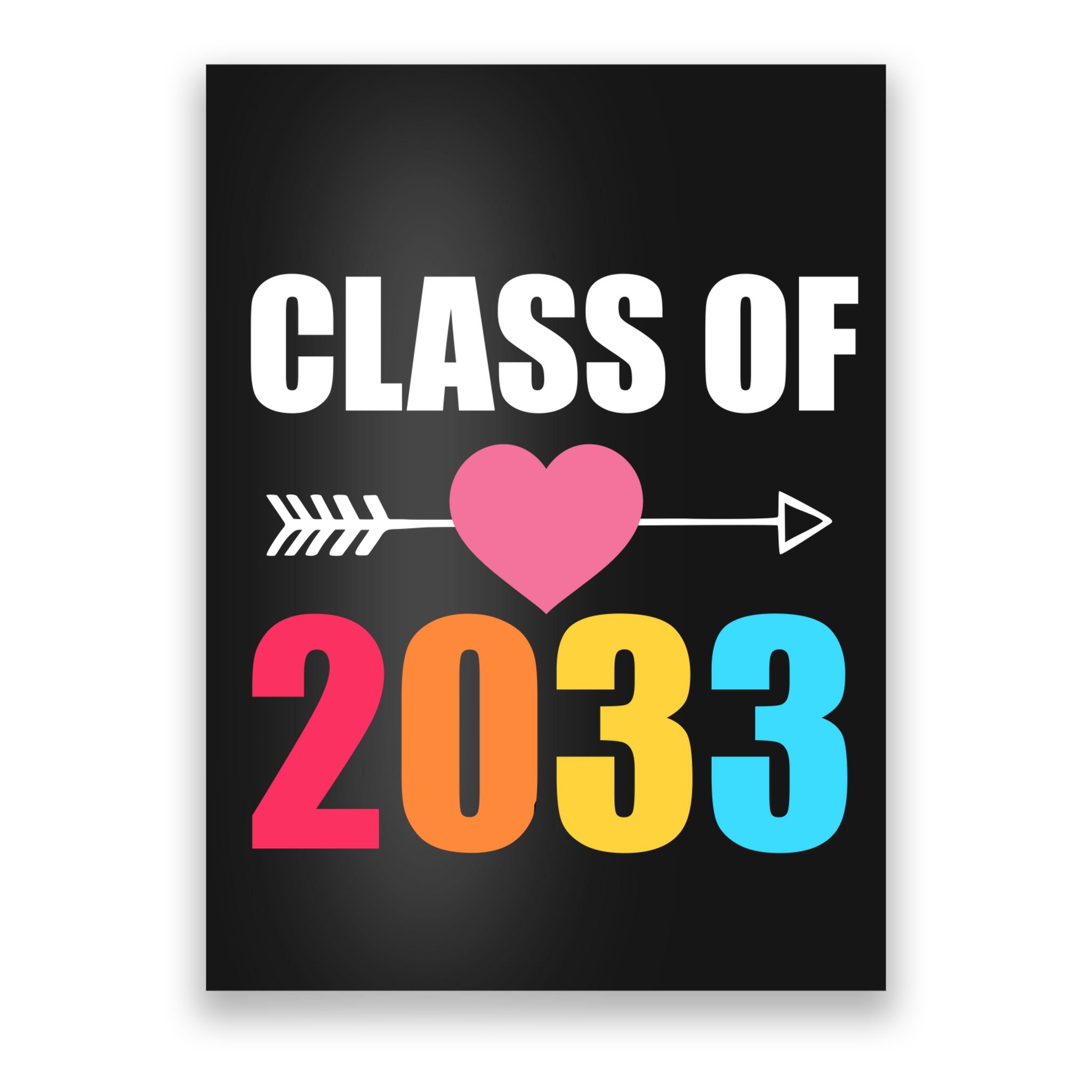 Class of 2033 School Kindergarten Colorful Poster