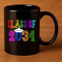 Class Of 2034 Graduation First Day Of School 11oz C Handle Ceramic Mug
