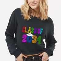 Class Of 2034 Graduation First Day Of School Cropped Pullover Crew