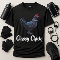 Classy Chick - Funny Cute Performance Shirt