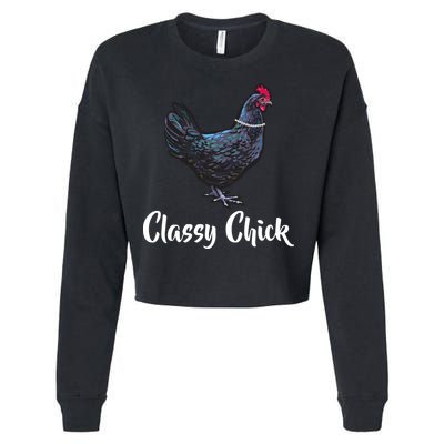 Classy Chick - Funny Cute Cropped Pullover Crew