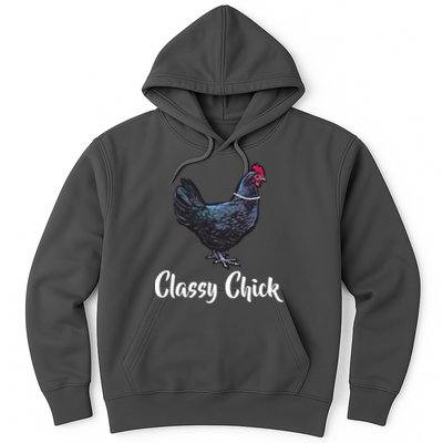 Classy Chick - Funny Cute Hoodie