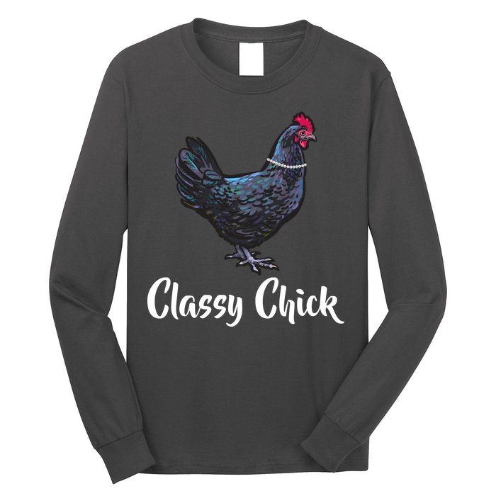 Classy Chick - Funny Cute Long Sleeve Shirt