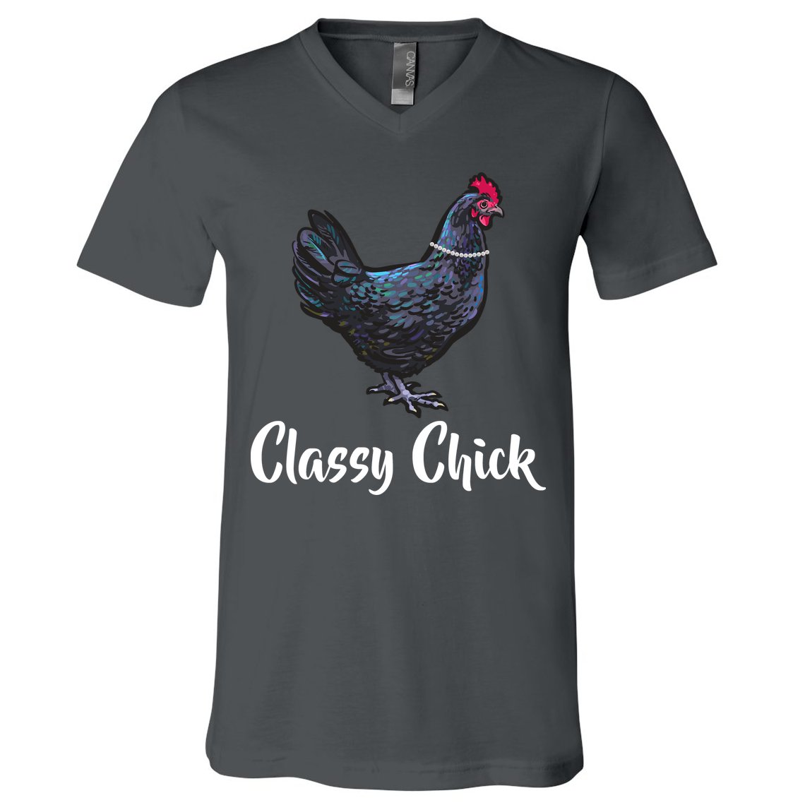 Classy Chick - Funny Cute V-Neck T-Shirt