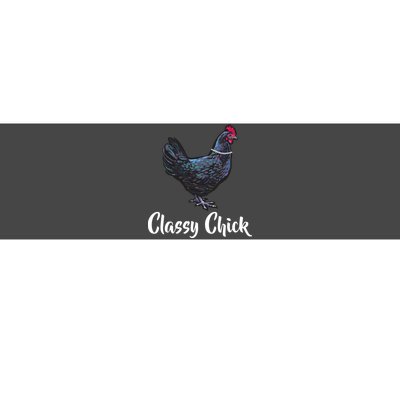 Classy Chick - Funny Cute Bumper Sticker