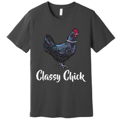 Classy Chick - Funny Cute Premium T-Shirt