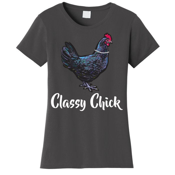 Classy Chick - Funny Cute Women's T-Shirt