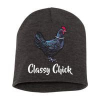 Classy Chick - Funny Cute Short Acrylic Beanie