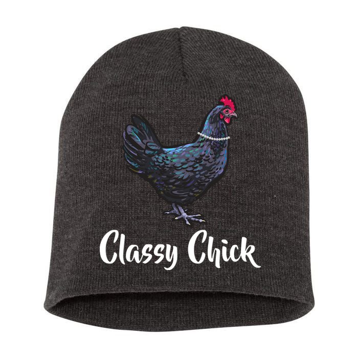 Classy Chick - Funny Cute Short Acrylic Beanie