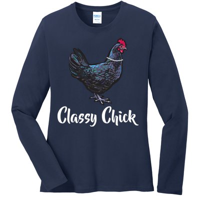 Classy Chick - Funny Cute Ladies Long Sleeve Shirt