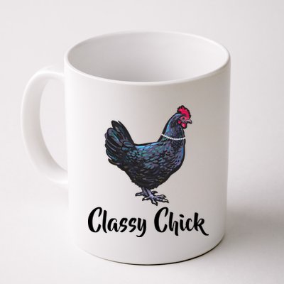 Classy Chick - Funny Cute Coffee Mug