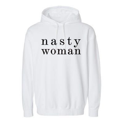 Classy Nasty Woman News Anchor Logo Garment-Dyed Fleece Hoodie