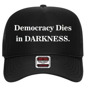 Classy News Democracy Dies in Darkness High Crown Mesh Back Trucker Hat