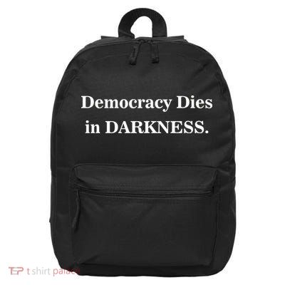 Classy News Democracy Dies in Darkness 16 in Basic Backpack