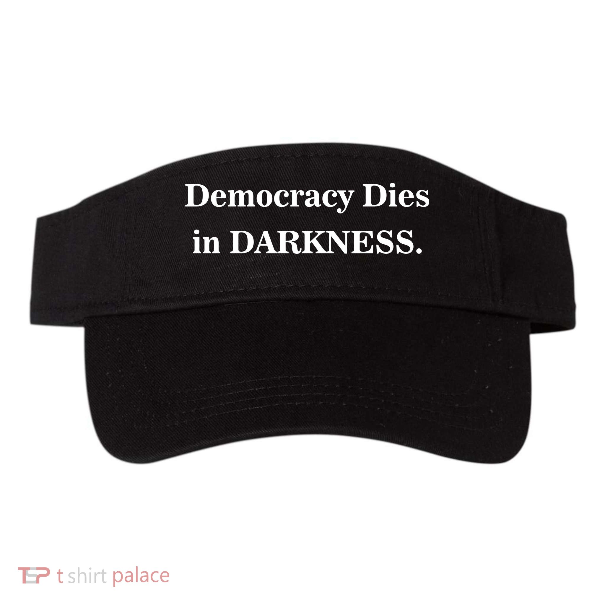 Classy News Democracy Dies in Darkness Visor